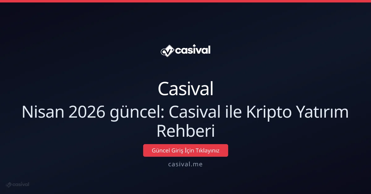 Casival Kripto Para ile Yatırım Rehberi